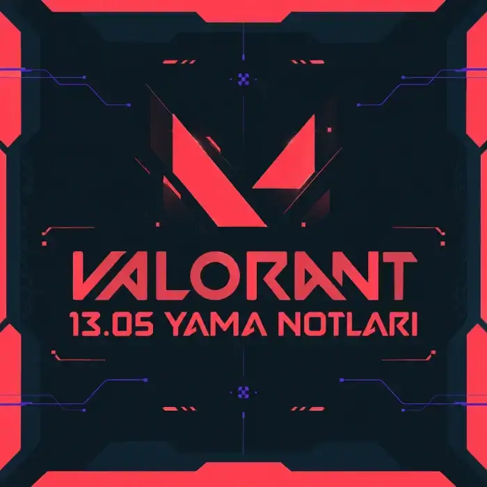 VALORANT 13.05 Yama Notları: Champions Shanghai ve Yeni Cezalar
