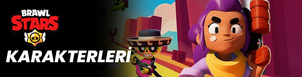 Brawl Stars Karakterleri