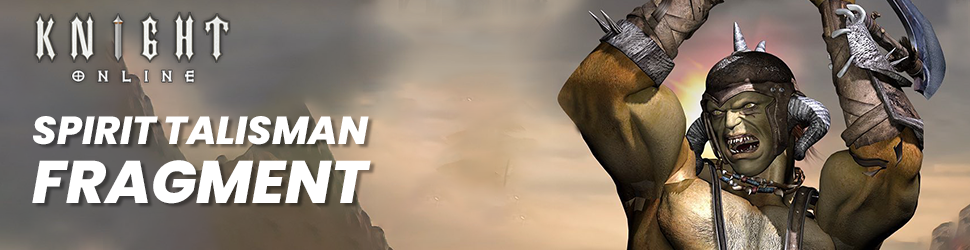 What is the Spirit Talisman Fragment in Knight Online?